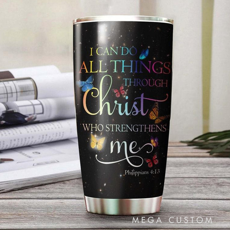 Personalized I Can Do All Things Christ Strengthen Me 20oz Stainless Steel Tumbler with Name Christmas Gift