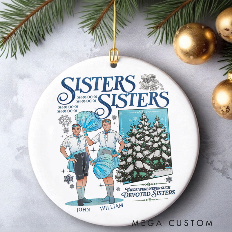 Personalized Christmas Ornament Haynes Sisters White Christmas Movie Ornament Sisters Sisters Boy Version Christmas Song Ornament