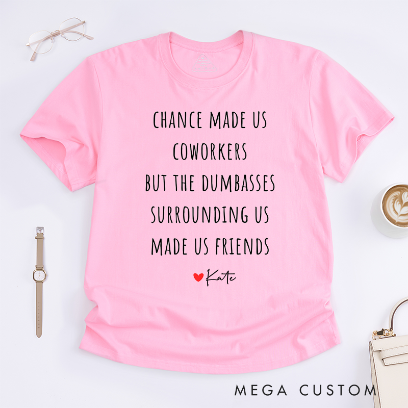Personalized "Coworkers to Friends" T-Shirt – Funny Custom Gift with Heart Design T-Shirt
