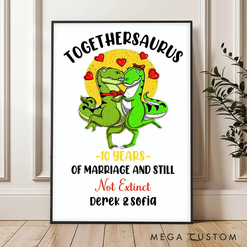 Personalized TOGETHERSAURUS 20 Years and Still Not Extinct Canvas Painting Funny Couple Timeless Anniversary Canvas Painting