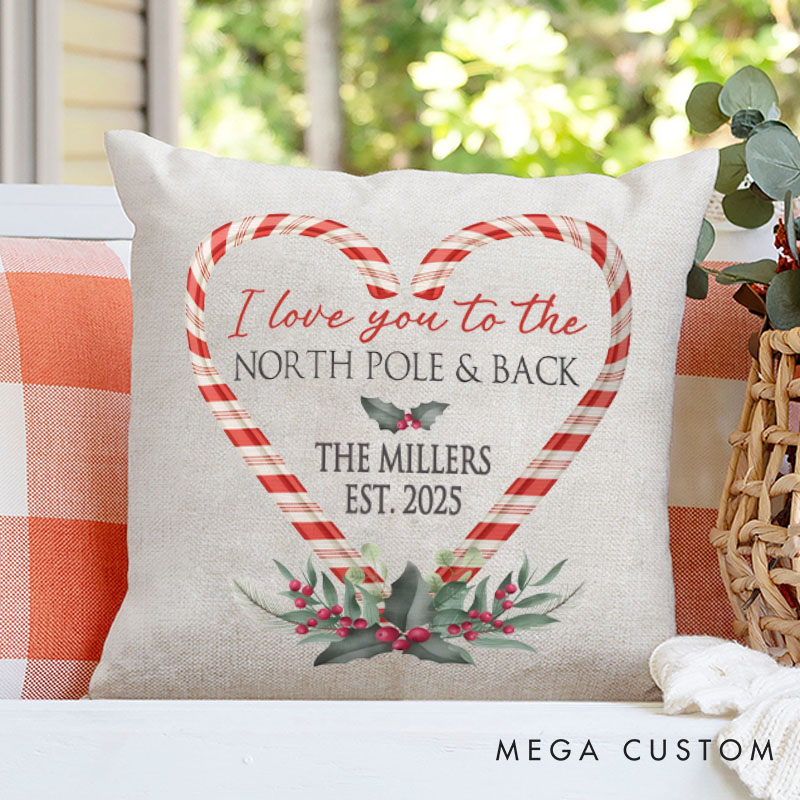 Personalized Couple I Love You to the North Pole and Back Christmas Pillow Newlyweds Name Pillow Xmas Heart Candy Cane Heart Pillow Husband Wife Gift