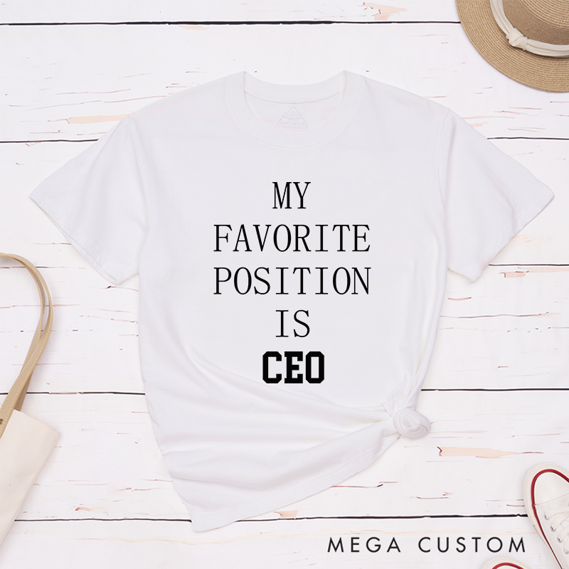 Personalized Bold and Stylish CEO-Themed Work Humor Graphic Design T-Shirt for Professionals T-Shirt
