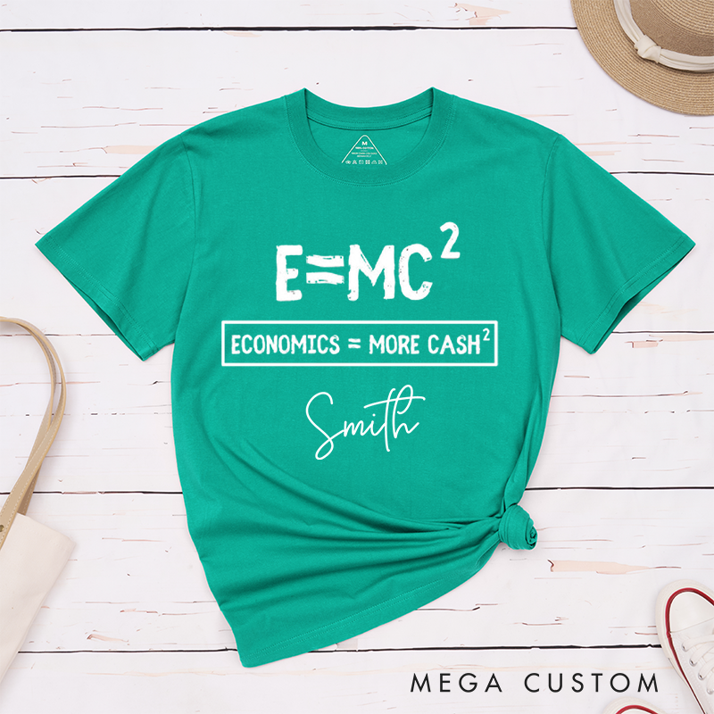 Personalized Economics Equals More Cash Funny Math and Finance Graphic T-Shirt
