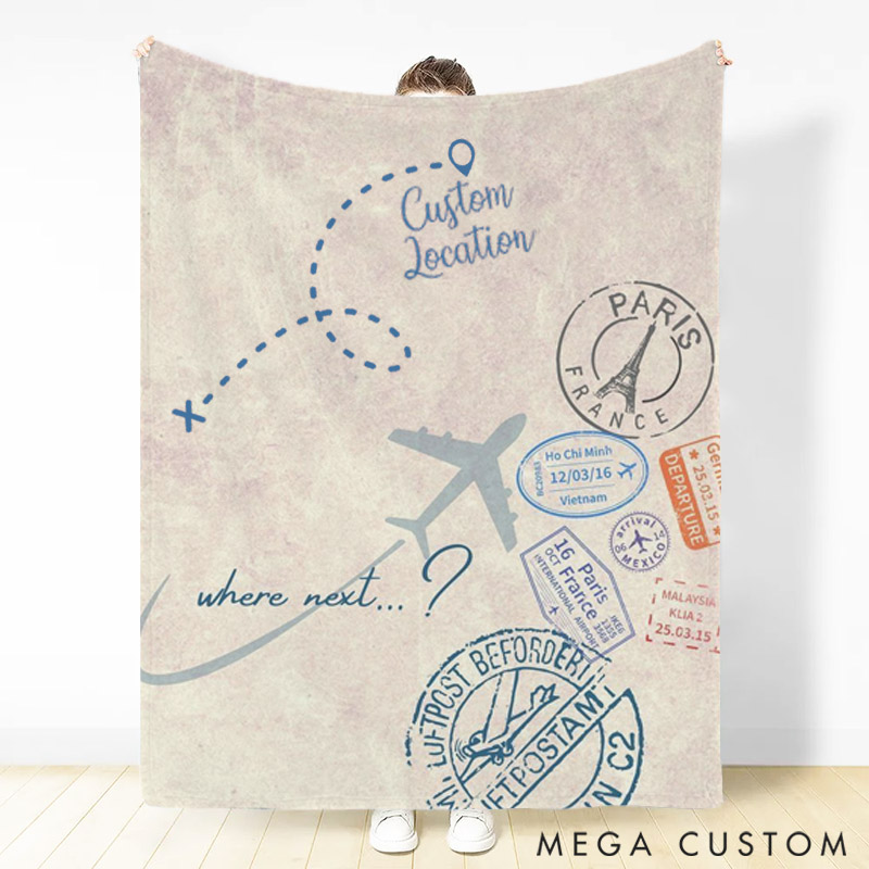 Personalized Travel Stamp Blanket Gift for Travel Lovers Where Next with Custom Location