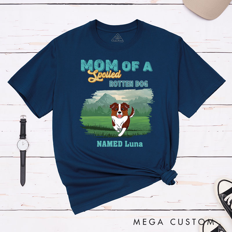 Personalized Dog Lover Mom of Spoiled Rotten Dogs T-Shirt