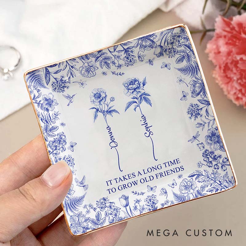 Personalized Bridesmaid It Takes A Long Time To Grow An Old Friend Square Ring Dish Bride Bestie Toile De Jouy Ring Dish Bachelorette Party Gift