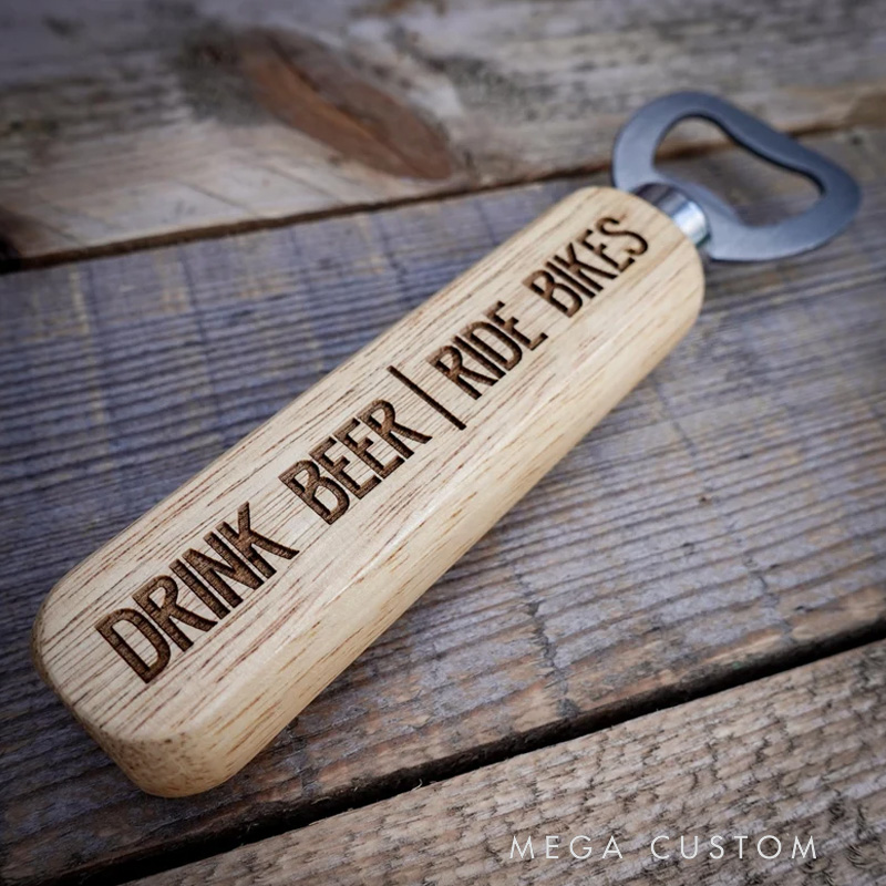 Personalized Drink Beer Ride Bikes Bottle Opener Engraved Bottle Openers Gift for Cycling Dad Bike Riding Lover