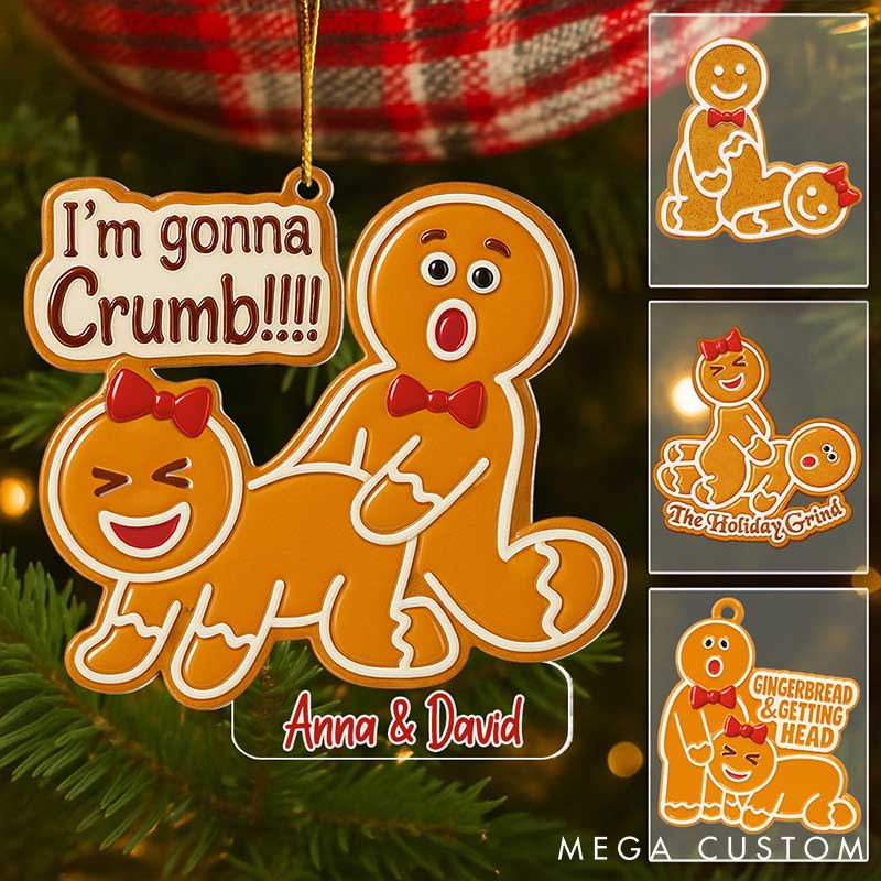 Personalized Funny Couple I'm Gonna Crumb Christmas Acrylic Ornament Newlywed Gingerbread Love Position Xmas Ornament for Him Her Adult Christmas Gift