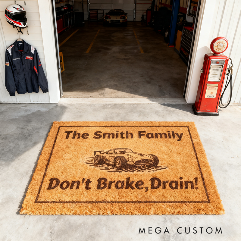 Personalized Racing Car Doormat Dont Brake Drain Custom Name Welcome Doormat for Racers and Racing Lovers