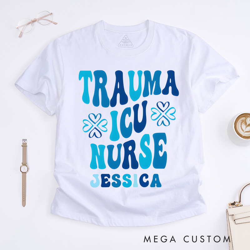 Personalized Nurse T-Shirts Trauma ICU Nurse Fashion Design T-Shirts