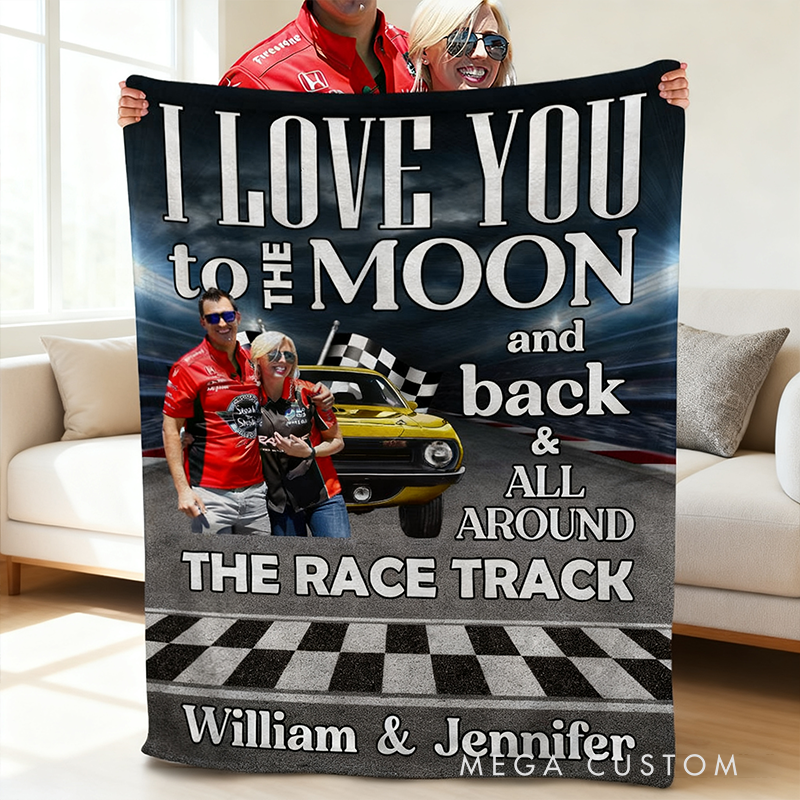 Personalized Racing Couple Blanket Custom Photo and Car Design I Love You to The Moon and Back Race Track Gift for Racers and Racing Lovers