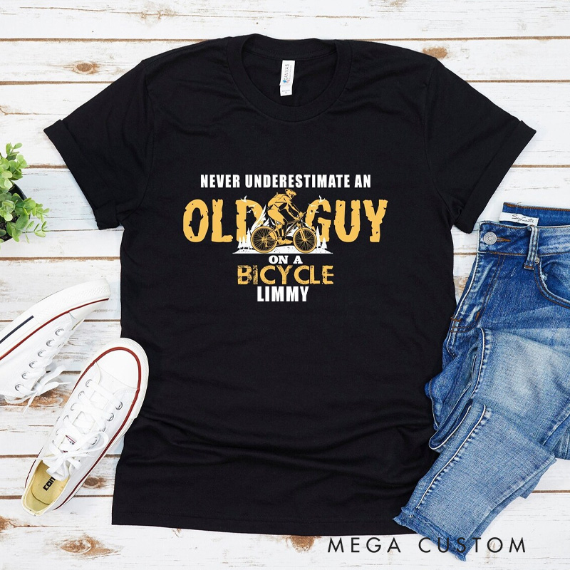 Personalized Cyclist Old Guy Gift Tee T-Shirt for Cyclist Biker Rider Cycling Lovers