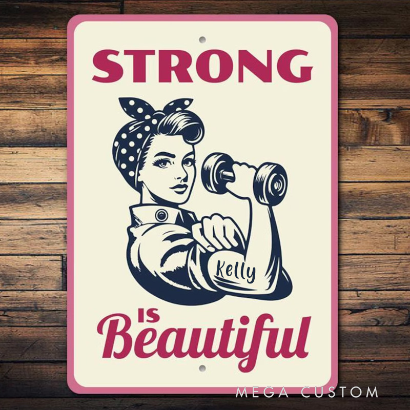 Personalized Strong Is Beautiful Sign Home Gym Sign Metal Wall Door Signage Fitness Room Decor Vintage Retro Strength Training for Gym Lover