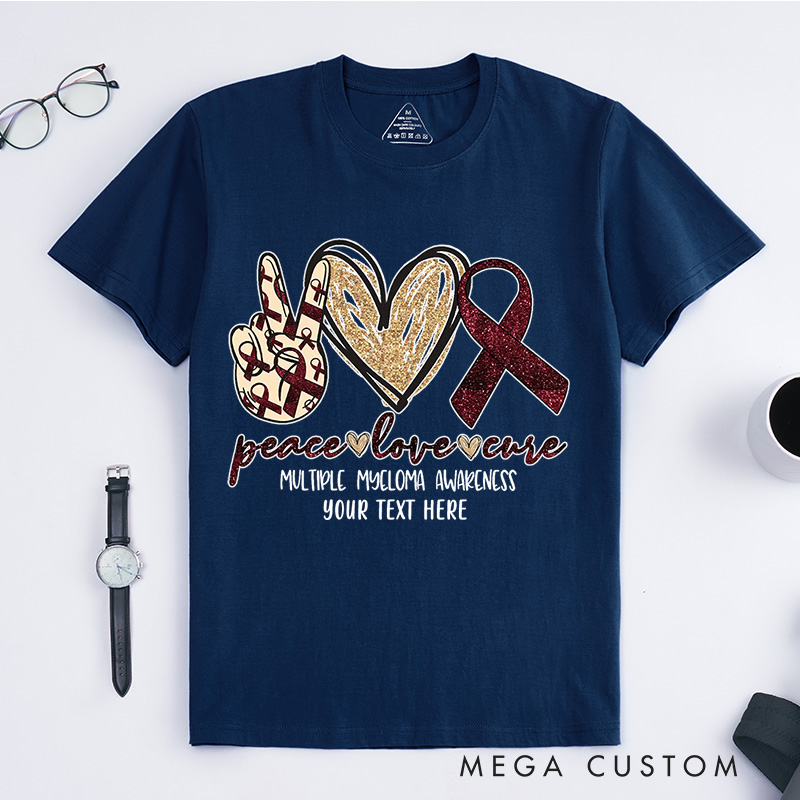 Personalized Peace Love Cure T-Shirt Multiple Myeloma Awareness Gift Support Gift