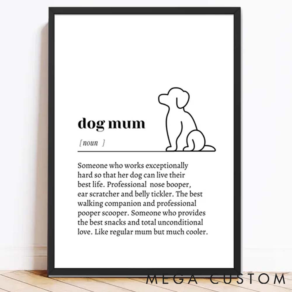 Personalized Dog Lover Dog Mum Definition Print Pet Portrait