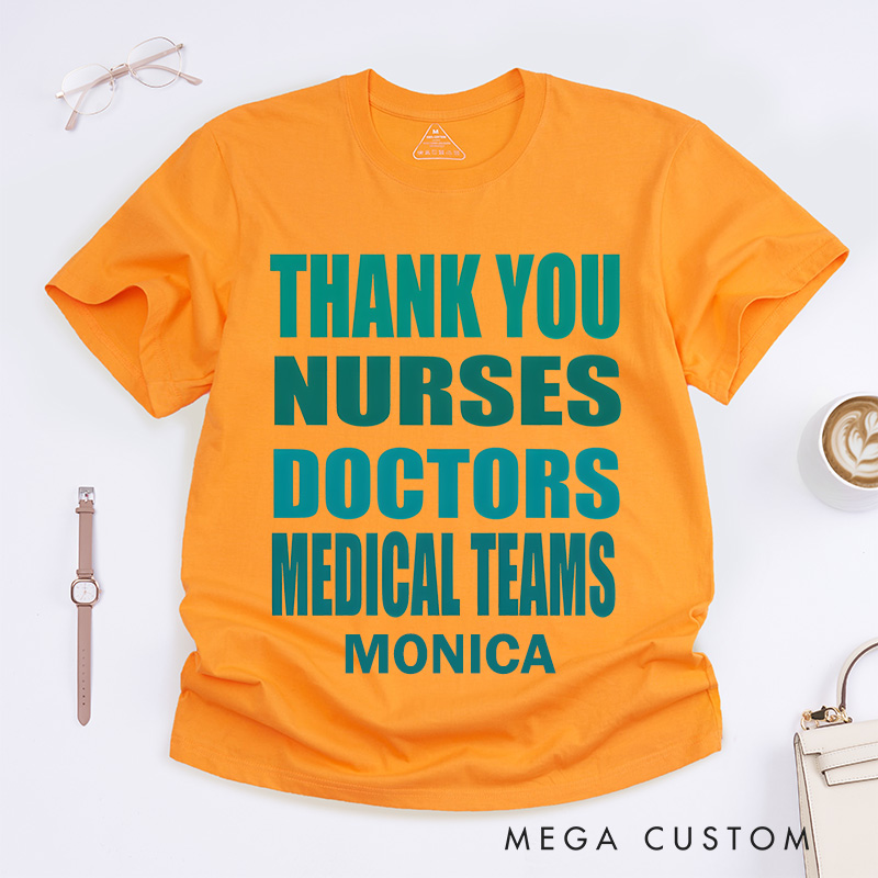Personalized Nurse T-Shirts Thank You Nurses Doctors Medical Teams Design T-Shirts