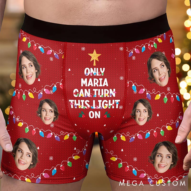 Personalized Girlfriend Wife Face Boxer Briefs Men Christmas Underwear with Face Photo Only Her Can Turn This Light On Xmas Gift for Boyfriend Husband
