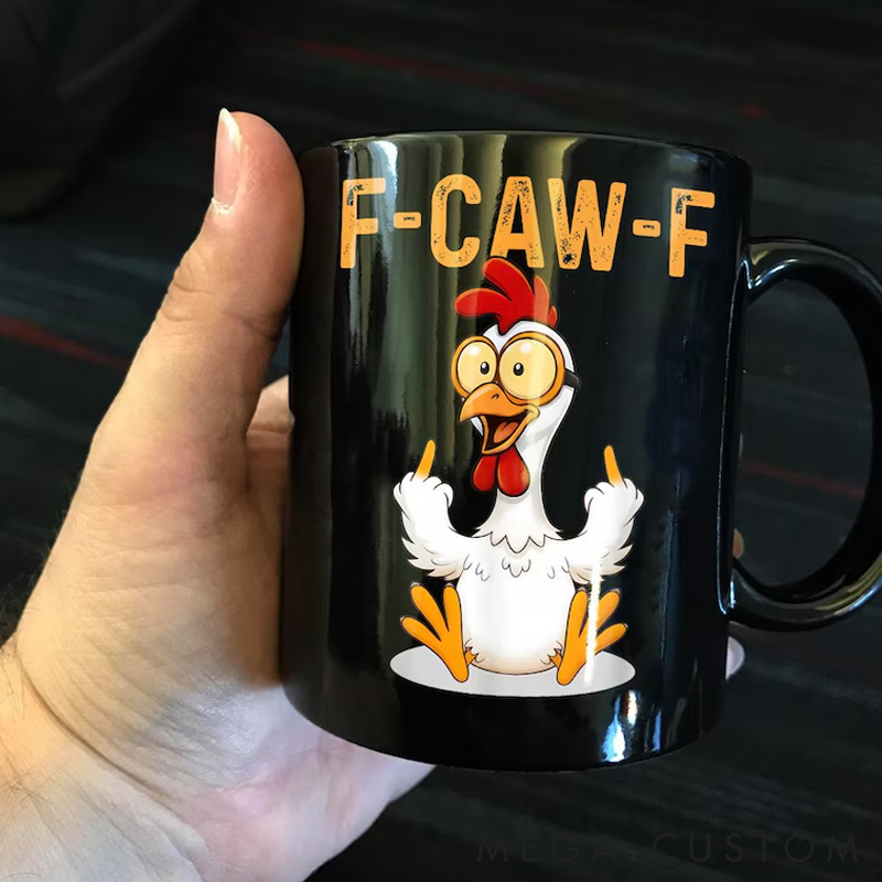 Personalized Pet Lover Funny Rooster Meme F Caw F Chicken Humor Mugs