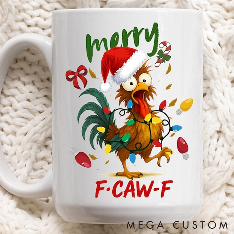 Personalized Pet Lover Funny F Caw F Chicken Merry Christmas Mugs