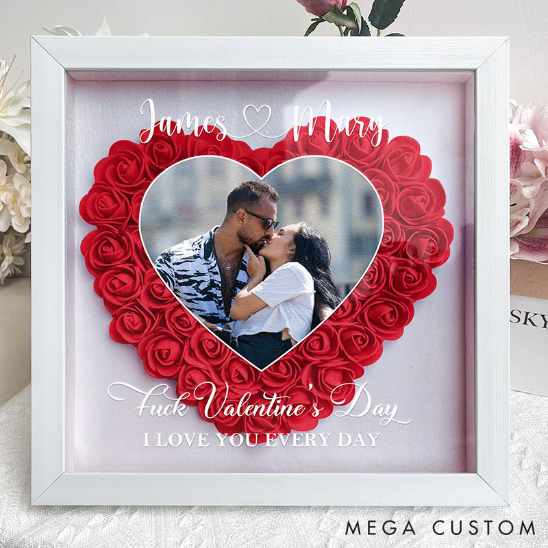 Personalized Photo Flower Shadow Box Custom F*ck Valentine's Day I Love You Every Day Romantic Photo Rose Frame for Couple