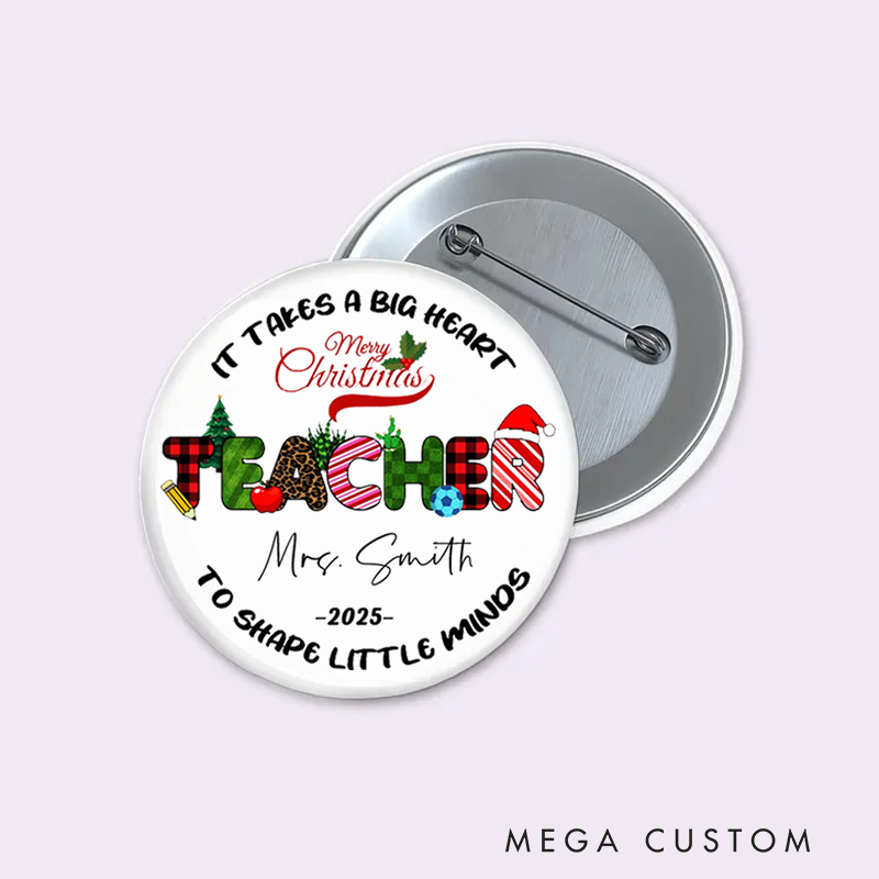 Personalized Teacher Button Pin It Takes a Big Heart to Shape Little Minds Fun Badge Gift Teacher Appreciation Gift