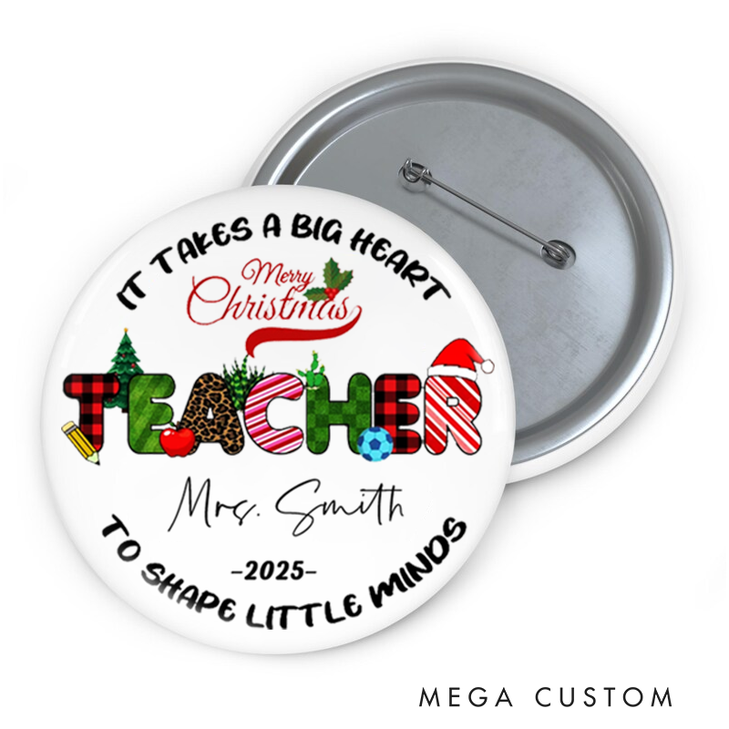 Personalized Teacher Button Pin It Takes a Big Heart to Shape Little Minds Fun Badge Gift Teacher Appreciation Gift