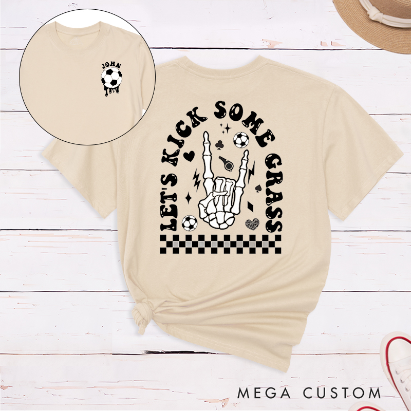 Personalized "Let's Kick Some Grass" T-Shirt with Custom Name 