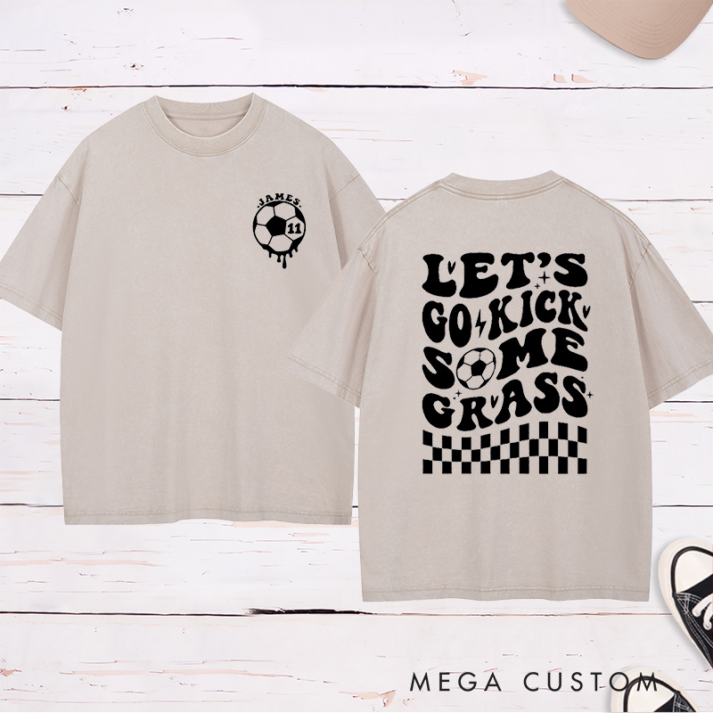 Personalized "Let’s Go Kick Some Grass" Soccer Washed T-Shirt with Custom Name and Number
