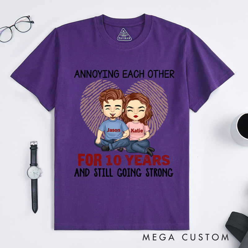Personalized Annoying Each Other Many Years and Still Going Strong Matching Couple Anniversary T-Shirt