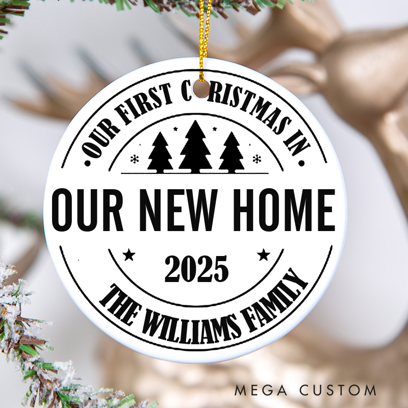 Personalized First Christmas in Our New Home Christmas Ornament First Christmas Ornament Personalized Keepsake for Celebrating Your New Home