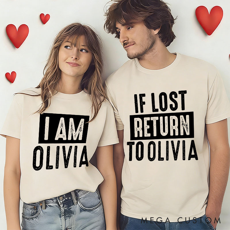 Personalized Couple If Lost Return to Name I Am Name Matching T-Shirt Valentine's Day T-Shirt for Husband Wife Boyfriend Girlfriend Gift