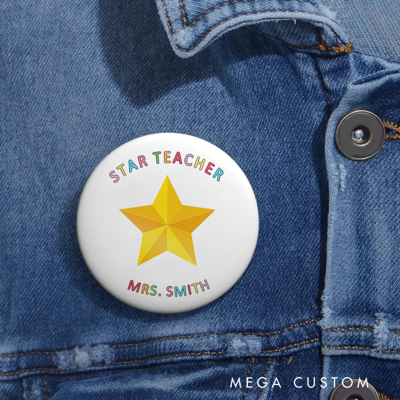 Personalized Teacher Button Pin Star Teacher Fun Badge Gift Teacher Appreciation Gift