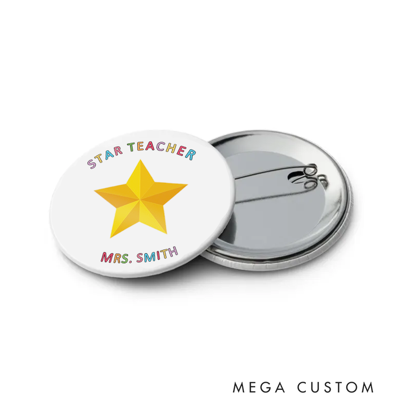 Personalized Teacher Button Pin Star Teacher Fun Badge Gift Teacher Appreciation Gift