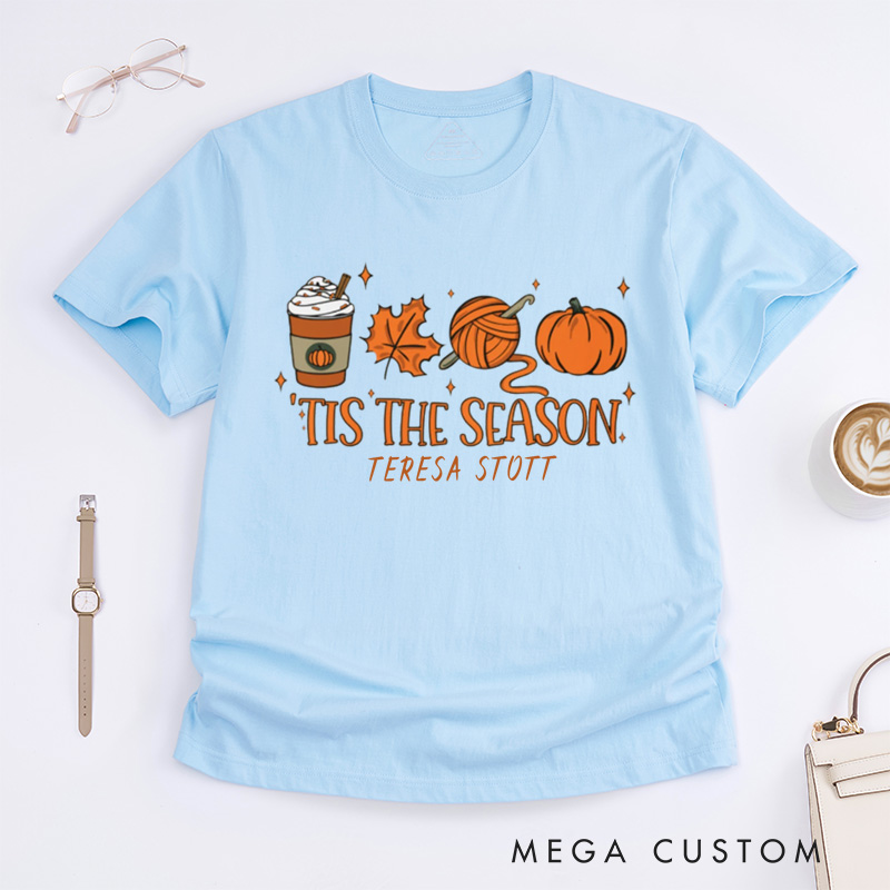 Personalized Hoodie Crochet Fall Tis The Season Classic T-Shirts Funny Crochet Shirt Crocheter Gift Crocheting,Crochet Gift Idea Crocheter