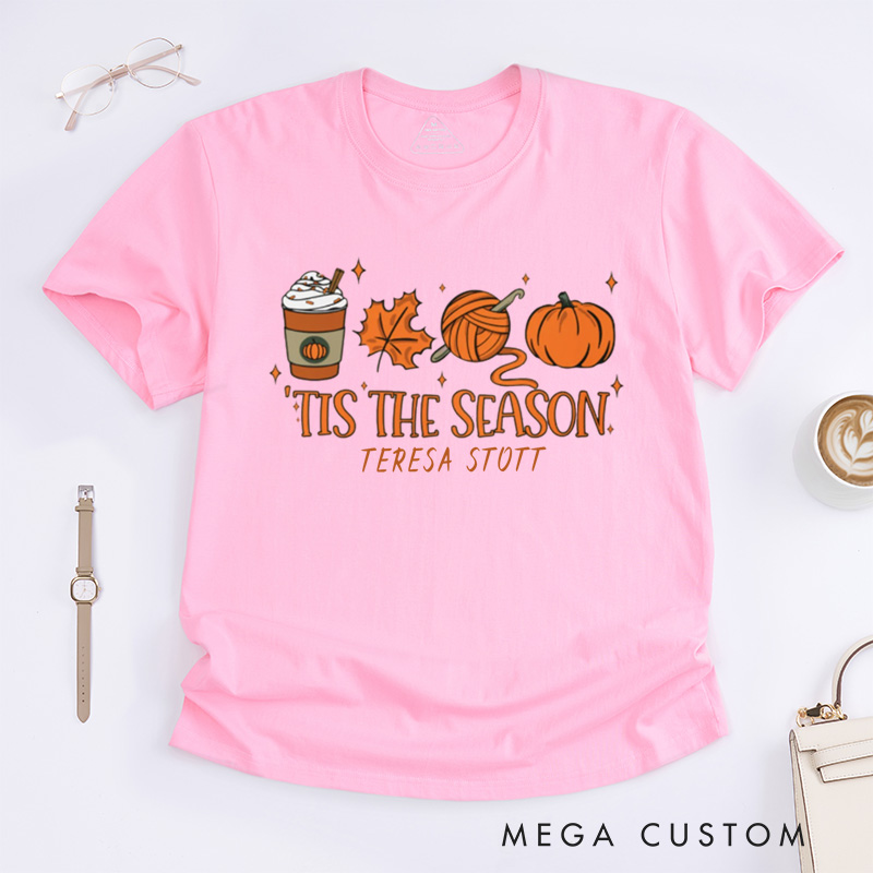 Personalized Hoodie Crochet Fall Tis The Season Classic T-Shirts Funny Crochet Shirt Crocheter Gift Crocheting,Crochet Gift Idea Crocheter