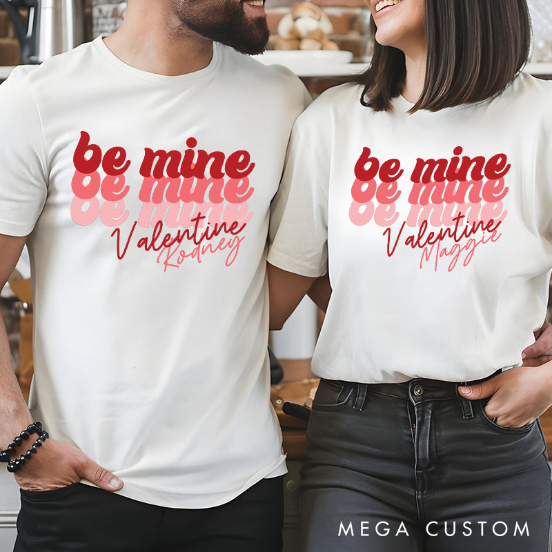 Personalized Couple Be Mine Valentine Matching T-Shirt Valentine's Day T-Shirt for Husband Wife Boyfriend Girlfriend Gift for Hubby Wifey