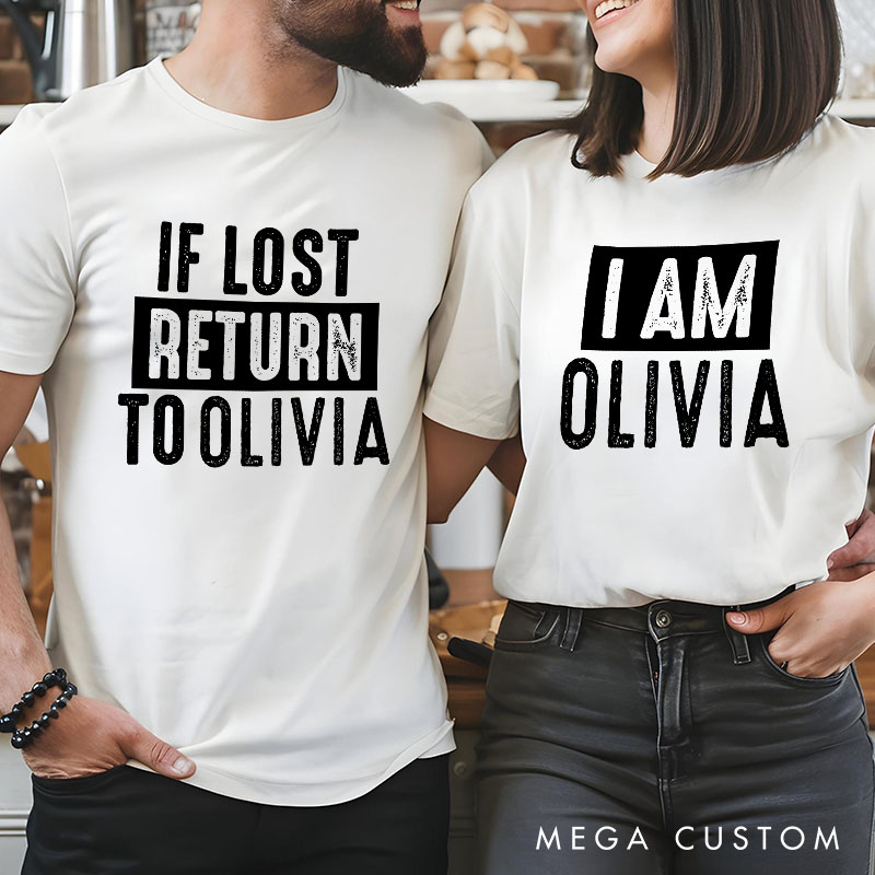 Personalized Couple If Lost Return to Name I Am Name Matching T-Shirt Valentine's Day T-Shirt for Husband Wife Boyfriend Girlfriend Gift