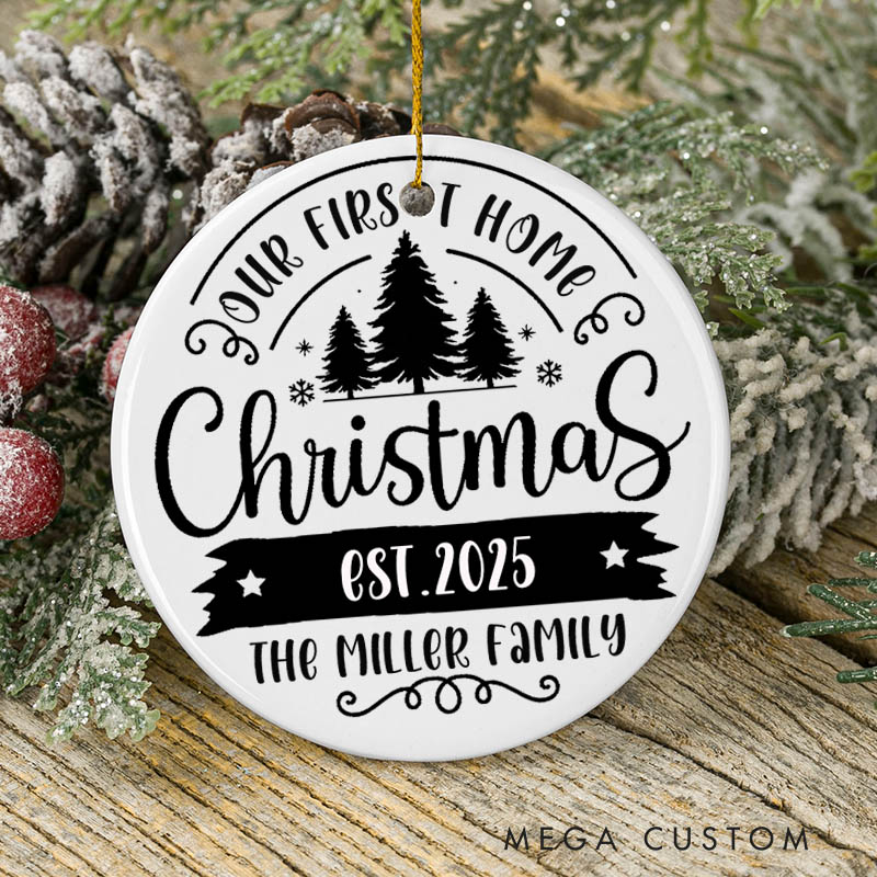 Personalized First Christmas in Our New Home Christmas Ornament New Home Ornament First Home Christmas Ornament Personalized Keepsake for Festive