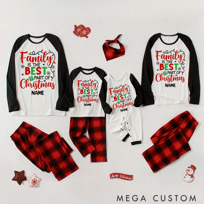 Personalized Family is the Best Part of Christmas Family Pajamas 