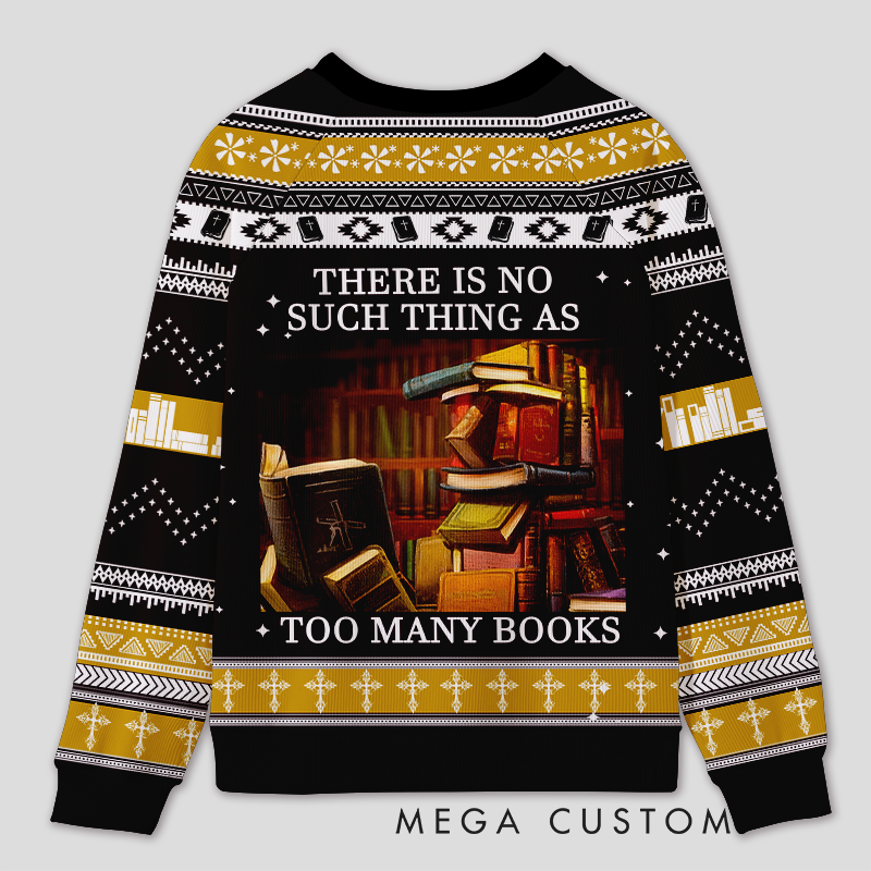Personalized Never Enough Books Fun Ugly Sweater Holiday Gift for Book Lovers
