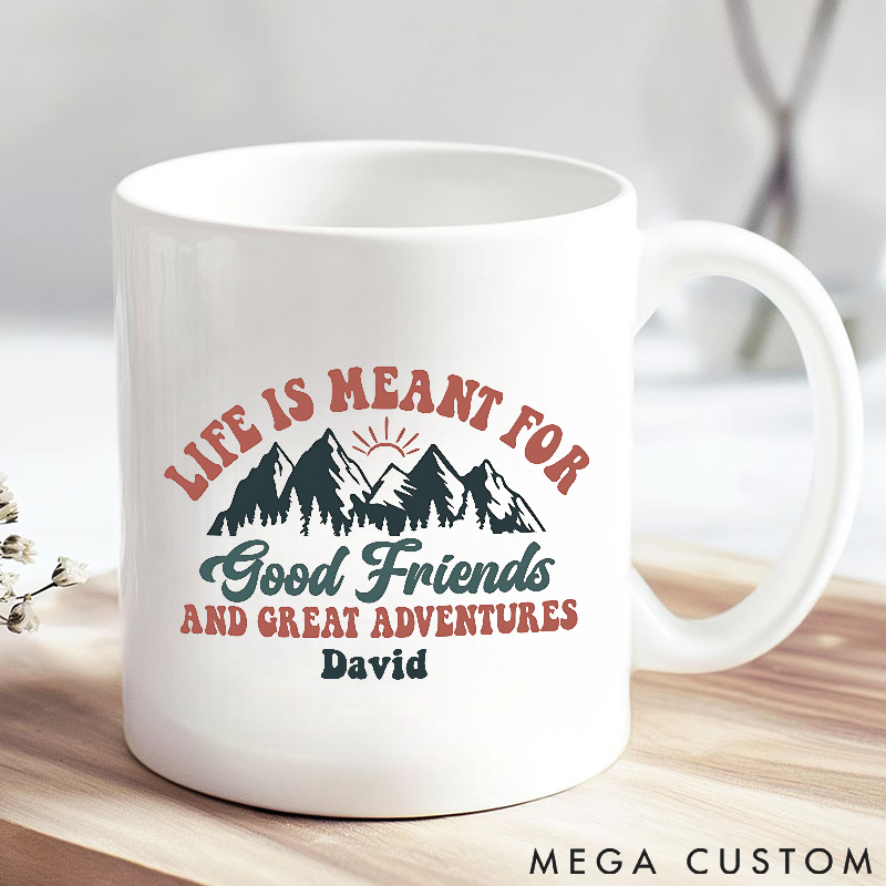 Personalized Good Friends And Great Adventures Mug Camper Hiking Outdoor Campfire Mountain Coffee Cup