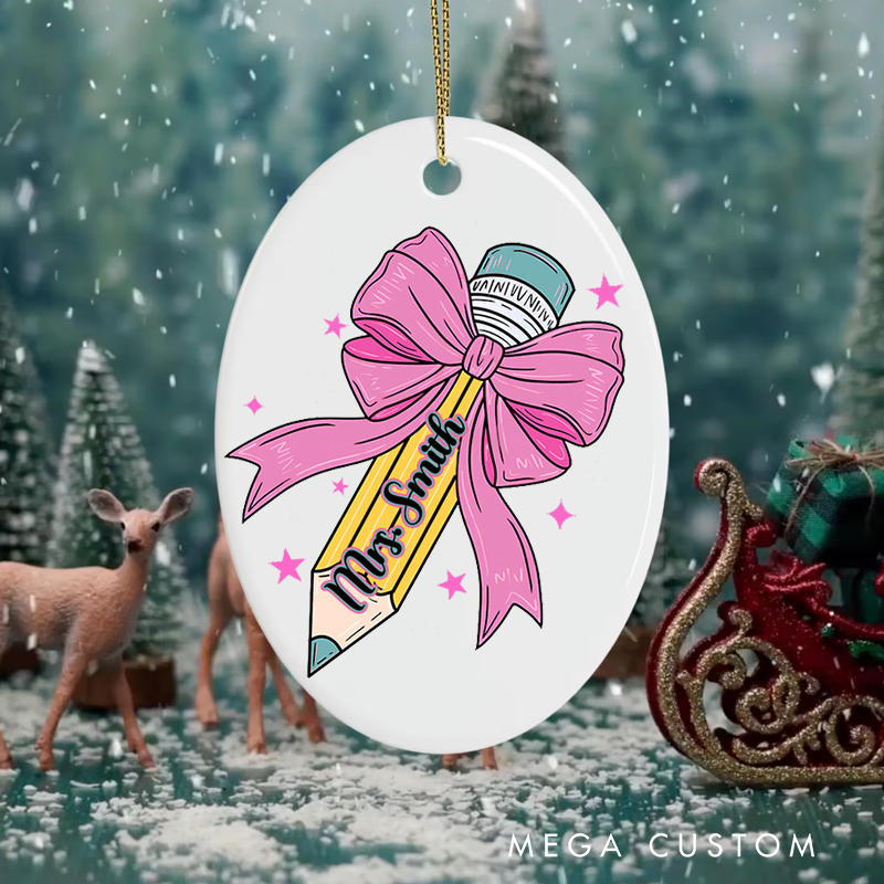 Personalized Teacher Christmas Ornament Cute Pink Bow Pencil Teacher Appreciation Ornament Gift