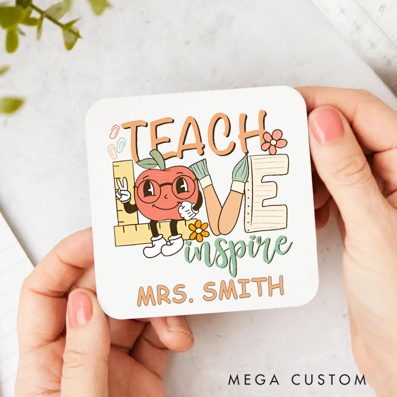 Personalized Coasters for TeachersTeach Love Inspire Appreciation Gift for Teachers