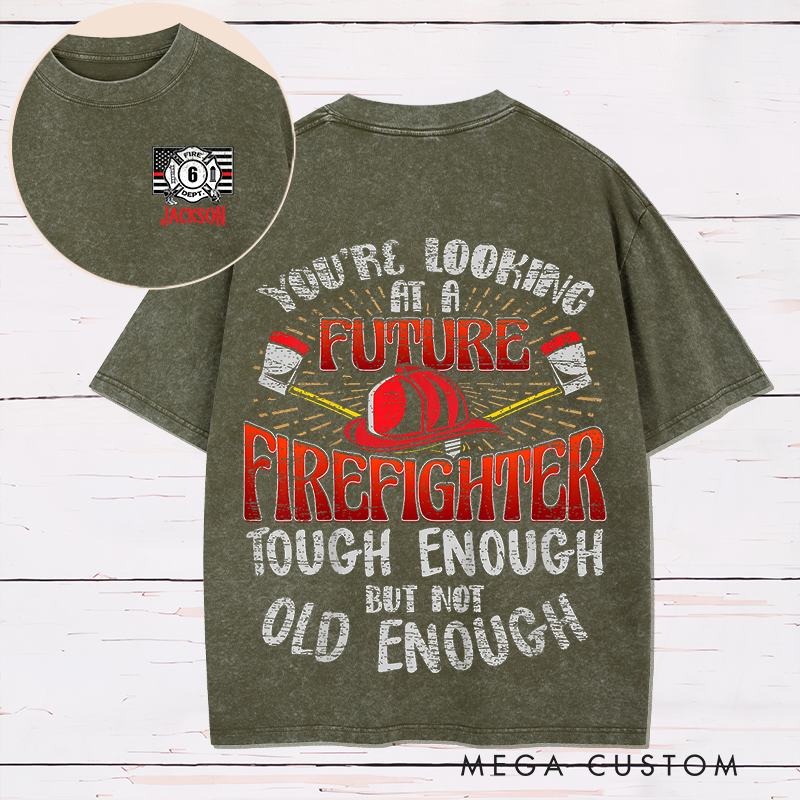 Personalized Washed T-Shirt Looking at Future Firefighter Design Fun Gift for Firefighters
