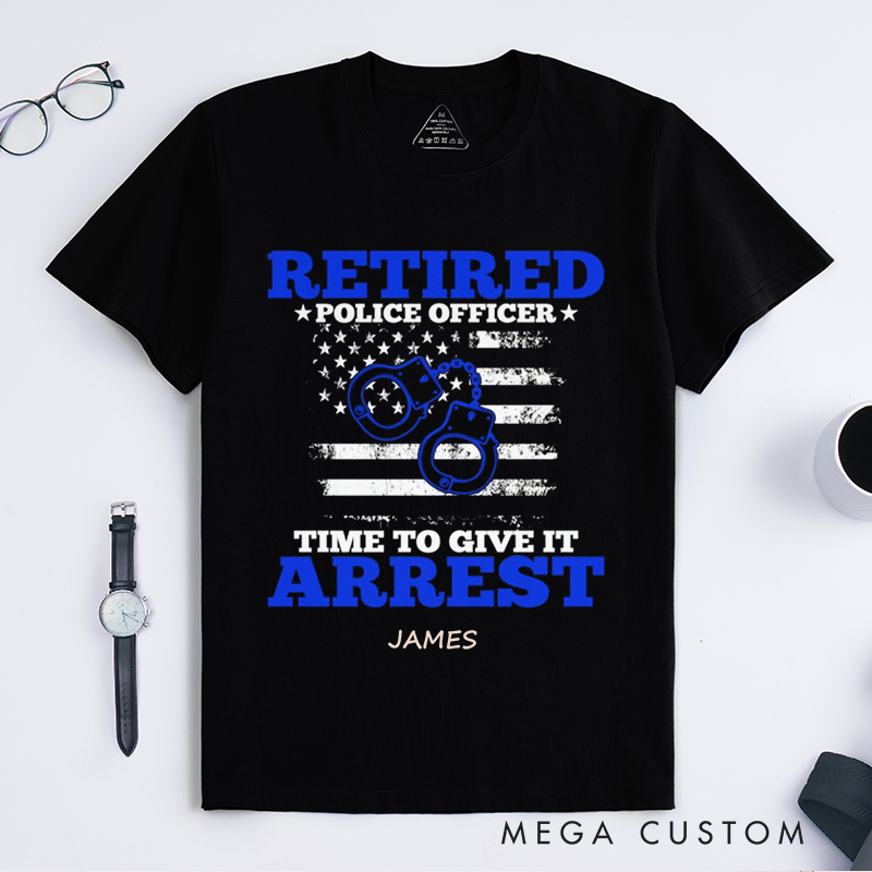 Personalized Retired Police Officer T-Shirt with Patriotic and Humorous Elements Design Gift for Police Officer T-Shirt