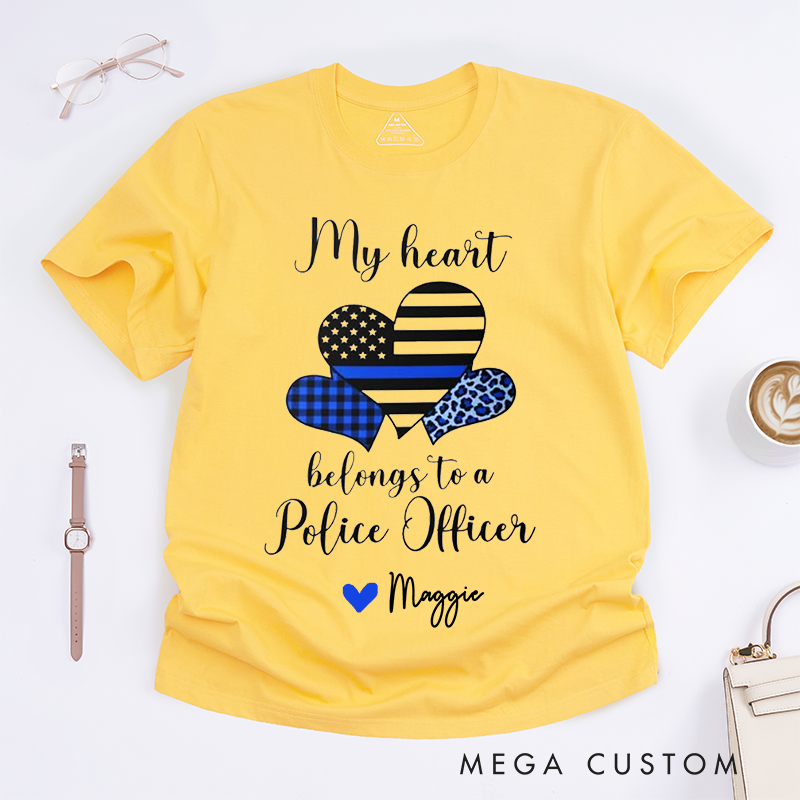 Personalized Police My Heart Belongs to a Police Officer Design Gift for Wife Police Officer T-Shirt