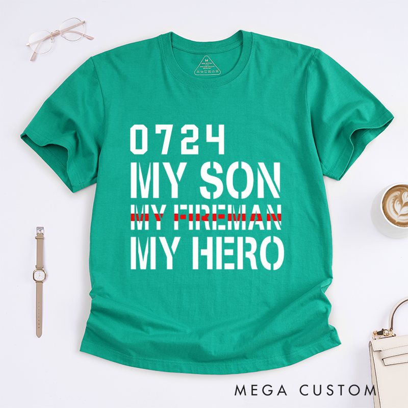 Personalized Firefighter My Son My Fireman My Hero Tribute Design Gift for Firefighter T-Shirt