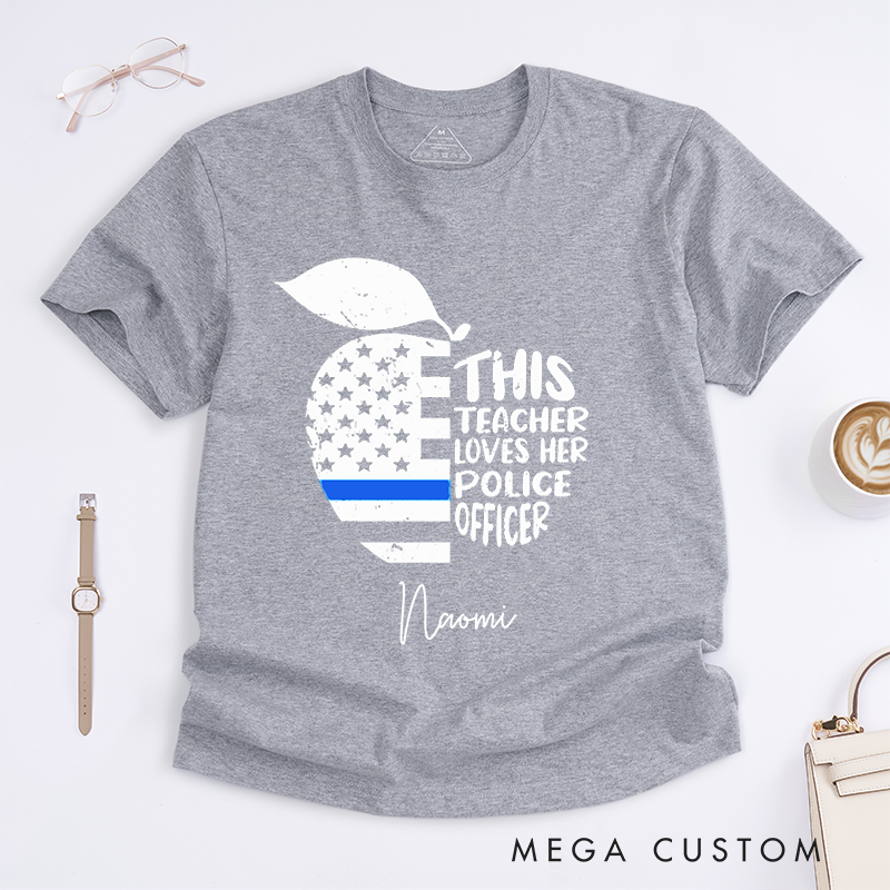 Personalized Police This Teacher Loves Her Police Officer Design Gift for Wife Police Officer T-Shirt