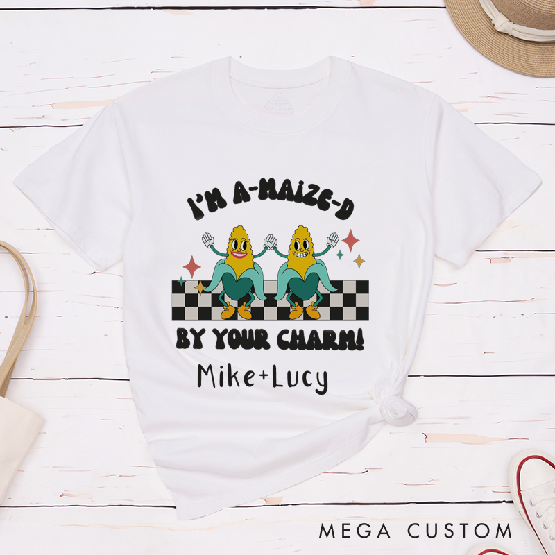 Personalized Funny I'am A-Maize-D by Your Charm and You're Corny But I Like You Couple Matching Shirt