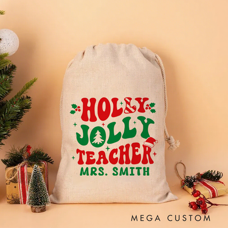 Personalised Christmas Santa Sack for Teachers Custom Holly Jolly Teacher Design Sack Christmas Gift